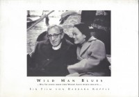 Wild Man Blues ( Barbara Kopple ) Woody Allen, Dan Barrett, Simon Wettenhall, John Gill,