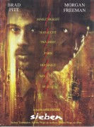 Sieben ( David Fincher )  Brad Pitt, Morgan Freeman, Kevin Spacey, Gwyneth Paltrow, Richard Roundtree,