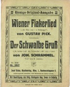 Wiener Fiakerlied ( Als Bua war i a Stallpage ) Gustav Pick,  Der Schwalbe Gruß ( Johann Schrammel ) 