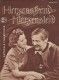 229: Herzensfreud - Herzensleid ( Hubert Marischka ) Magda Schneider, Paul Klinger, Carola Höhn, Paul Hörbiger, Erika von Thellmann, Walter Müller, Hedwig Bleibtreu,