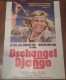 Dschungel Django ( Enzo G. Castellari ) Franco Nero, Werner Pochath, Mike Forrest, Mirta Miler, George Luke, Pat Rivera ( A 1 )