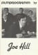 57: Joe Hill ( Bo Widerberg ) Thommy Berggren, Anja Schmidt, Kelvin Malave, Evert Anderson, Cathy Smith, Sven Sjolander, Hasse Persson, David Moritz, Richard Weber, Joel Miller, Robert Faeder, Michael Logan, Wendy Geier, Franco Molinari, Liska March