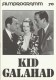 70: Kid Galahad ( Michael Curtiz ) Edward G. Robinson, Bette Davis, Humphrey Bogart, Wayne Morris, Jane Bryan, Ben Welden, Harry Carey, William Haade, Joe Cunningham, Soledad Jimenez, Joseph Crehan, Veda Ann Borg, Harland Tucker, Frank Faylen, Bob Evans, 