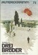 72: Drei Brüder ( Francesco Rosi ) Philippe Noiret, Charles Vanel, Michele Placido, Vittorio Mezzogiorno, Andrea Ferreol, Maddalena Crippa, Sara Tafuri, Marta Zoffoli, Tino Schirinzi, Simonetta Stefanelli, Pietro Biondi, Ferdinando Greco, Accursio di Leo,