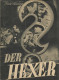 1790: Der Hexer ( Edgar Wallace )  Fritz Rasp,  Maria Solveg,  Wera Engels, Paul Richter, Paul Henkels, Leopold Kramer, Karl Etlinger, Karl Walter Meyer, Karl Forest, Franz Schafheitlin,