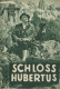 283: Schloss Hubertus ( Ludwig Ganghofer ) ( grün ) Marianne Koch, Lil Dagover, Friedrich Domin, Michael Heltau, Paul Richter, Erika Remberg, Walter Janssen, Rosl Mayr,