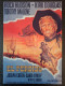 716: El Perdido ( Robert Aldrich ) Rock Hudson, Kirk Douglas, Joseph Cotten, Dorothy Malone, Carol Lynley, Jack Elam, John Shay, Margarito de Luna, Jose Torvay