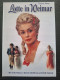 364: Lotte in Weimar ( Thomas Mann )  Lilli Palmer, Martin Hellberg, Rolf Ludwig, Hilmar Baumann, Jutta Hoffmann, Katharina Thalbach, 