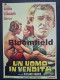 391: Bloomfield ( Richard Harris ) Romy Schneider, Richard Harris, Kim Burfield, Maurice Kaufman, Yossi Yadin, Shraya Friedman, 
