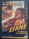 379: Liane, Mädchen aus dem Urwald (Eduard von Borsody) Marion Michael, Hardy Krüger, Irene GGalter, Peter Mosbacher, Rudolf Forster, Reggie Nalder, Rolf v. Nauckhoff, Ed. Tracy, Herbert Hübner, Olga von Togni