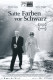 12429: Satte Farben vor Schwarz ( Sophie Heldman ) Senta Berger, Bruno Ganz, Barnaby Metschurat, Carina Wiese, Leonie Benesch, Sylvana Krappatsch, Thomas Limpinsel, Traute Hoess, Ruth Glöss, Carlo Ljubek, Sybille J. Schedwill