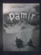 1162: Pamir ( deutsch - russischer Expeditionsfilm )