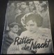 983: Ritter der Nacht ( Max Reichmann ) La Jana, Max Schreck, J. Kowal Samborsky, Georges Charlia, Wilhelm Dieterle, Susanne Delmas, Raimondo van Riel, Edith Meinhardt, Robert Garrison,