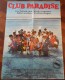 Club Paradise ( Harold Ramis ) Robin Williams, Peter O´Toole, Rick Moranis, Jimmy Cliff, Twiggy, Joanna Cassidy ( A 1 )