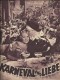 2155: Karneval und Liebe ( Carl Lamac ) Hermann Thimig, Lien Deyers, Mino v. Dely, Ingeborg Grahn, Hans Moser, Herbert Hübner, Rudolf Carl