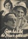 2162: a: Gern hab ich die Fraun geküsst ( ??? ) Ivan Petrovich, Eliza Illiard, Theo Lingen, Adele Sandrock, Maya Feist, Rudolf Klein-Rogge, Aribert Wäscher, Erika Glässner, Maria Beling, Veit Harlan, Gustav Mahnke, Egon Brosig, 