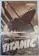 2833: Titanic ( Herbert Selpin ) Sybille Schmitz, Hans Nielsen, Ernst F. Fürbringer, Kirsten Heiberg, Monika Burg, Karl Schönböck, Charlotte Thiele, Otto Wernicke, Franz Schafheitlin, Sepp Rist, Lieselott Klingler, Theo Schall, Karl Meixner, Theodor Loos,