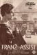 5912: Franz von Assisi ( Michael Curtiz ) Bradford DIllman, Stuart Whitman, Dolores Hart, Eduard Franz, Edith Sharpe, Athene Seyler, John Welsh, Jack Lambert, Harold Goldblatt, Finlay Currie, Cecil Kellaway, Pedro Armendariz, Mervyn Johns, Russel Napier