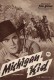 5511: Michigan Kid ( Ray Taylor ) Jon Hall, Victor McLaglen, Rita Johnson, Andy Devine, Byron Foulger, Stanley Andrews, Milburn Stone, William Brooks, Leonard East, Ray Teal, Joan Fulton