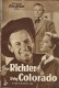1200: Der Richter von Colorado ( Henry Levin ) Glenn Ford, William Holden, Ellen Drew, Ray Collins, Edgar Buchanan, Jerome Courtland, James Millican, Jim Bannon, Wm. Phillips, Denver Pyle, James Bush, Mikel Conrad, David Clarke, Ian MacDonald, Clarence Ch