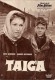 4423: Taiga ( Wolfgang Liebeneiner ) Ruth Leuwerik, Hannes Messemer, Günter Pfitzmann, Viktor Staal, Hans Quest, Paul Bösiger, Walter Ladengast, Willi Rose, Charles Regnier, Alexander Engel, Peter Lühr, Werner Hessenland, August Holler, Egon Vogel, Georg 