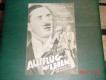 IFK: Nr: 282 :  Ausflug ins Leben ( Die Dame und Ihr Chauffeur ) Charlotte Susa,  Felix Bressart, Rolf van Goth, Rosa Valetti, Truus van Aalten, Albert Paulig, Carl Zeska, Annie Rosar, Paula Brosig, Walter Jura, Richard Waldemar, 