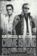 689: Crime is King ( Demian Lichtenstein ) Kurt Russell, Kevin Costner, Courteney Cox, Christian Slater, Kevin Pollak, David Arquette, Jon Lovitz, Howie Long, Thomas Haden Church, Bokeem Woodbine, IceT, David Kaye, Louis Lombardi, ShawnMichael Howard, Mic