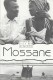 221: Mossane ( Safi Faye ) Magou Seck, Isseu Niang, Moustapha Yade, Abou Camara, Alioune Konare, Alpha Diouf