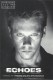 475: Echoes ( David Koepp ) Kevin Bacon, Kathryn Erbe, Zachary David Cope, Illeana Douglas, Kevin Dunn, Conor O´Farell, Luisa Strus, Stephen Eugene Walker, Liza Weil, Steve Rafkin, Chalon Williams, Lisa Lewis, Larry Neuman Jr., Jenny Morrison