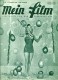 Mein Film 1948/53: Lila Leeds Sylvester Cover, mit Berichten: Casanova, Walter Ladengast, Käthe Dorsch, Goethe Jahr, 
