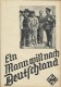 Ein Mann will nach Deutschland (Propaganda) Hermann Spielmans,