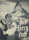 2747: Der Berg ruft ( Matterhorn ) Luis Trenker,  Heidemarie Hatheyer, 
