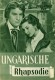 312: Ungarische Rhapsodie, Paul Hubschmid,  Michel Simon,  Willy Fritsch, Lucienne Legrand, 