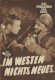 113: Im Westen nichts Neues ( Lewis Milestone )  Lew Ayres,  Louis Wolheim, Slim Summerville, John Wray,