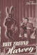 1100: Mein Freund Harvey ( Henry Koster ) ( braun ) James Stewart, Josephine Hull, Peggy Dow, Charles Drake,