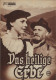 272: Das heilige Erbe (Alfred Solm) Hermann Erhardt, Christl Erber, Olga von Togni, Georg Gröller, Willi Rösner, Eduard Köck, Fred Hennings, Sepp Rist, Rudolf Walter, Kurt Bülau, Alfred Böhm, Kurt Müller-Reitzner, Peter Göller, Otto Löwe, Herbert Kroll