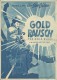 73: Goldrausch ( The Gold Rush ) Charlie Chaplin, Mach Swain, Ton Murray, Henry Bergmann, Malcoln Waite, Georgia Hale
