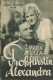 668: Großfürstin Alexandra ( Wilhelm Thiele ) ( Franz Lehar ) Maria Jeritza, Leo Slezak, Paul Hartmann, Szöke Szakall, Johannes Riemann, Hans Hübner, 