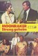 257/258: Moonraker,  ( James Bond ) Roger Moore, Lois Chiles, Michael Longsdale, Richard Kiel, Corinne Clery, Bernard Lee, Desmond Llewelyn, Lois Maxwell, 