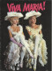Viva Maria !  Brigitte Bardot,  Jeanne Moreau,  George Hamilton,
