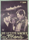 1037: Die letzte Nacht der Titanic (Roy Baker) Kenneth More,  Ronald Allen, Robert Ayres, Honor Blackman, Anthony Bushell, John Cairney, Jill Dixan, David McCallum, James Dyrenfarth, Michael Goodliffe