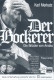 10608: Der Bockerer III ( Franz Antel ) Karl Merkatz, Sascha Wussow, Caroline Vasicek, Heinrich Schweiger, Heinz Petters, Volker Schmidt, Katalin Szántó, István Iglódi, Marianne Nentwich, Dolores Schmidinger, Thaddäus Podgorski, Heinz Marecek