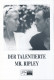 10601: Der talentierte Mr. Ripley ( Anthony Minghella ) Matt Damon, Gwyneth Paltrow, Jude Law, Cate Blanchett, Philip Seymour Hoffman, Jack Davenport, James Rebhorn, Sergio Rubini