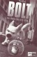 12063: Bolt ein Hund für alle Fälle ( Byron Howard, Chris Williams ) John Travolta, Miley Cyrus, Susie Essman, Mark Walton, Malcolm McDowell, Greg Germann, James Lipton, Tim Mertens