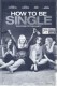 13434: How to be Single ( Christian Ditter ) Dakota Johnson, Rebel Wilson, Damon Wayans Jr., Anders Holm, Alison Brie, Nicolas Braun, Jake Lacy, Jason Mantzoukas,