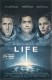 13614: Life ( Daniel Espinosa ) Rebecca Ferguson, Jake Gyllenhaal, Ryan Reynolds, Camiel Warren Taylor, Hiu Woong Sin, Naoko Mori,