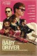 13675: Baby Driver ( Edgar Wright ) Ansel Elgort, Lily James, Kevin Spacey, Jon Hamm, Jon Bernthal, Eiza Gonzalez, CJ Jones, Jamie Foxx, Paul Williams,