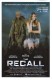 13740: The Recall ( Mauro Borrelli ) Wesley Snipes, RJ Mitte, Jedidiah Goodacre, Laura Bilgeri, Niko Pepaj, Hannah Rose May, 