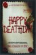 13743: Happy Deathday ( Christopher Landon ) Jessica Rothe, Israel Broussard, Ruby Modine, Charles Aitken, Laura Clifton, 