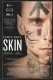 14182: SKIN ( Guy Nattiv ) Jamie Bell, Danielle Macdonald, Bill Camp, Vera Farmiga, Mike Colter, Daniel Henshall, Louisa Krause, Zoe Colletti, Kylie Rogers, Colbi Gannett, Mary Stuart Masterson, Russell Posner, Jenna Leigh Green, Sean Cullen